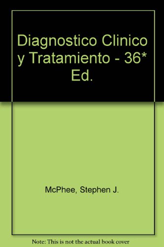 Diagnostico Clinico y Tratamiento - 36* Ed. (Spanish Edition) (9789684268845) by VÃ¡rios