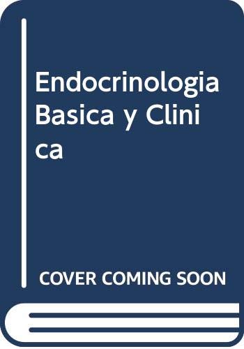 9789684269569: Endocrinologia Basica y Clinica (Spanish Edition)
