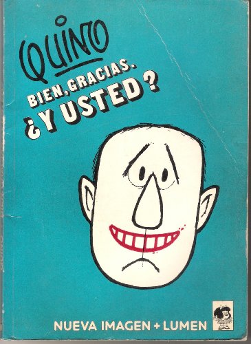 Imagen de archivo de BIEN, GRACIAS Y USTED? a la venta por Buenos Aires Libros