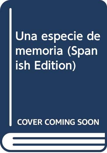 9789684293878: Una especie de memoria (Spanish Edition)