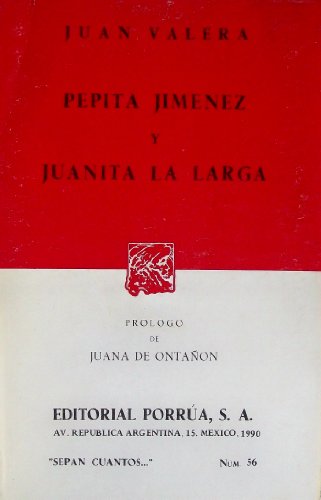 Beispielbild fr Pepita Jimenez, Juanita la Larga zum Verkauf von Better World Books