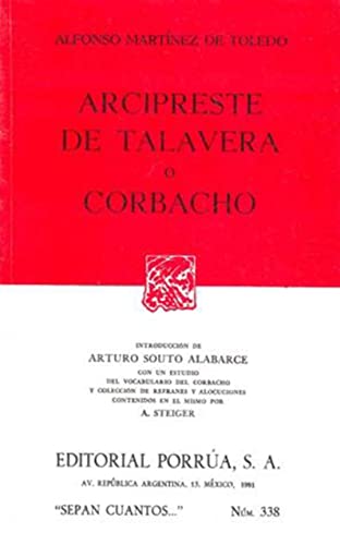 Imagen de archivo de Arcipreste de Talavera o Corbacho (Sepan Cuantos, #338) [Paperback] by MARTIN. a la venta por Iridium_Books