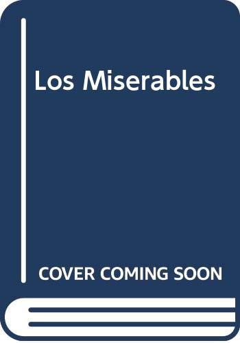 Imagen de archivo de Los Miserables a la venta por ThriftBooks-Dallas