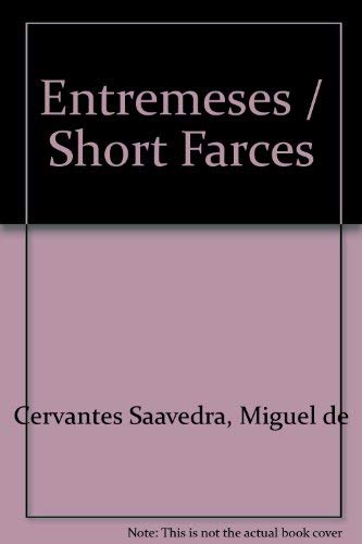 Stock image for Entremeses / Short Farces (Spanish Edition) for sale by Zubal-Books, Since 1961