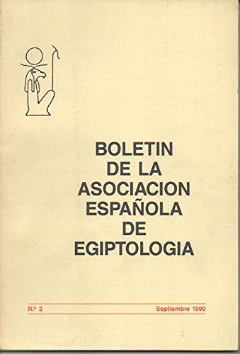 9789684323438: BOLETIN DE LA ASOCIACION ESPAOLA DE EGIPTOLOGIA. N. 2. SEPTIEMBRE 1990.