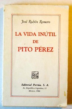 9789684323506: La Vida Inutil De Pito Perez