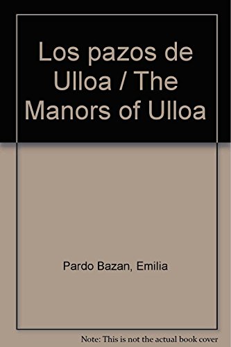 9789684324220: Los pazos de Ulloa / The House of Ulloa