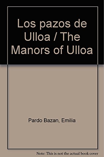 Stock image for Los pazos de Ulloa / The House of UllBazn, Emilia Pardo for sale by Iridium_Books