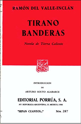 9789684324701: Tirano banderas