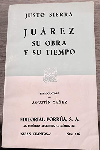 Beispielbild fr Jurez: su obra y su tiempo. Introduccin de Agustn Yez. zum Verkauf von La Librera, Iberoamerikan. Buchhandlung