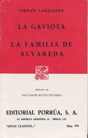 Imagen de archivo de La gaviota. La familia de Alvareda (Spanish Edition) a la venta por Discover Books