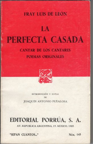 Imagen de archivo de La Perfect Casada Cantar De Los Cantares Poesias Originales Num. 145 a la venta por Better World Books Ltd