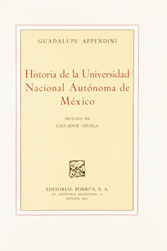 9789684326644: Historia de la Universidad Nacional Autnoma de Mxico