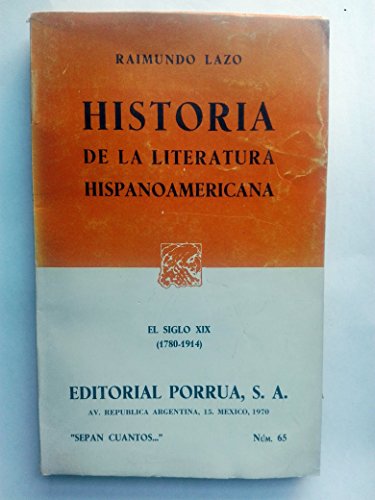 Imagen de archivo de HISTORIA DE LA LITERATURA HISPANOAMERICANA 1708-1914 (SC LAZO a la venta por Books From California