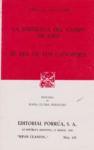 Imagen de archivo de SOBERANA DEL CAMPO DE ORO, LA (S.C. 379) a la venta por Libreria El Dia