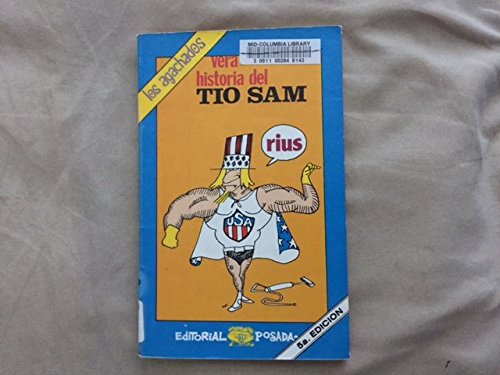 Vera historia de tiÌo sam (Spanish Edition) (9789684332720) by Ruis