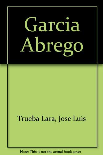 Stock image for Garcia Abrego for sale by ThriftBooks-Dallas