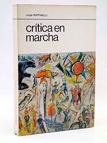 Beispielbild fr Critica en marcha: Ensayos sobre literatura latinoamericana (La Red de Jonas) (Spanish Edition) zum Verkauf von Better World Books