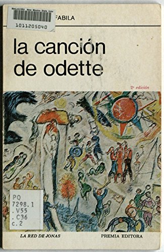 La cancioÌn de Odette (La Red de JonaÌs) (Spanish Edition) (9789684342101) by AvileÌs Fabila, ReneÌ