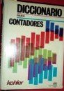 Imagen de archivo de Diccionario Para Contadores (A Dictionary for Accountants) a la venta por Bingo Used Books