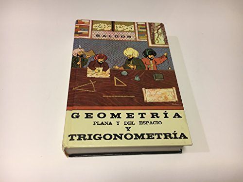 Stock image for Geometria Plana Y Del Espacio Y Trigonometria /Geometry and Trigonometry (Spanish Edition) for sale by Prompt Shipping/ Quality Books