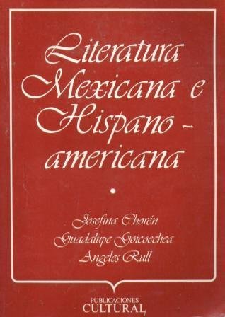 9789684394902: Literatura Mexicana E Hispano Americana