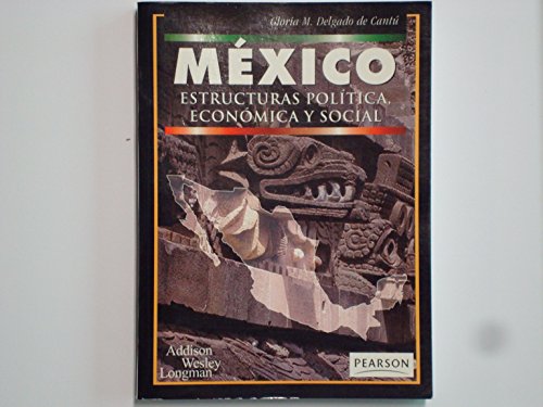 Imagen de archivo de Me?xico, estruturas poli?tica, econo?mica y social (Spanish Edition)" a la venta por Hawking Books