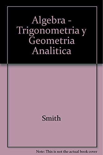 9789684443006: Algebra - Trigonometria y Geometria Analitica (Spanish Edition)