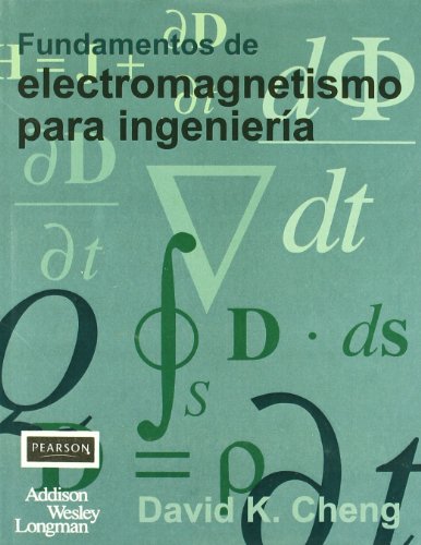 Fundamentos de Electromagnetismo Para Ingenieria (Spanish Edition) (9789684443273) by Cheng