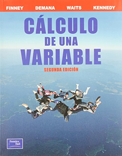 Calculo de Una Variable - 2 Edicion (Spanish Edition) (9789684443921) by Unknown Author