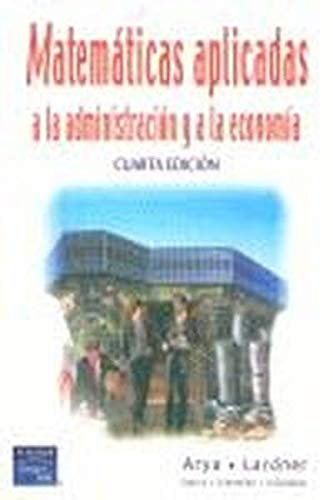 Imagen de archivo de Matematicas Aplicadas a la Administracion y a la Economia (Spanish Edition) a la venta por Wizard Books