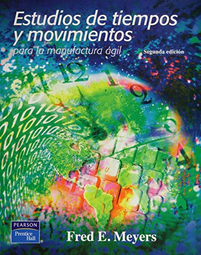 Imagen de archivo de ESTUDIOS DE TIEMPOS Y MOVIMIENTOS 2/ED.* a la venta por Libros nicos