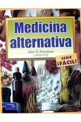 Medicina Alternativa - Facil! (Spanish Edition) (9789684445000) by Alan H. Pressman