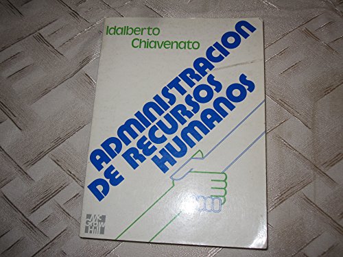 Stock image for ADMINISTRACION DE RECURSOS HUMANOS for sale by The Unskoolbookshop