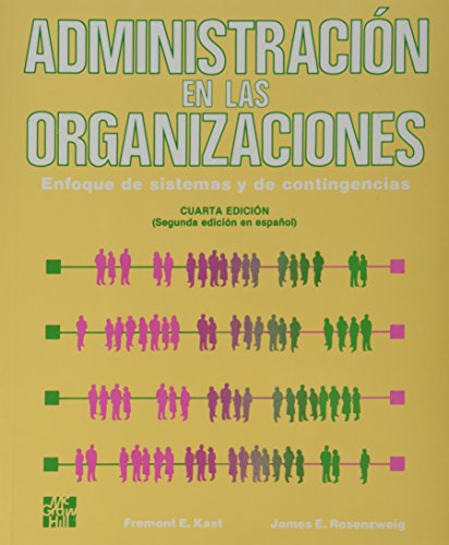 9789684514492: Administracion En Las Organizaciones (Spanish Edition)