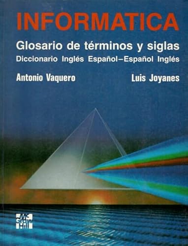 9789684517585: Informatica: glosario de terminos y siglas ingles espaol vv