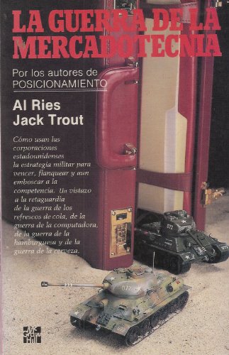 La Guerra De La Mercadotecnica (Spanish Edition) (9789684519985) by Ries, Al; Ries