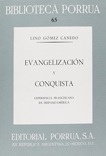 9789684521957: EVANGELIZACION Y CONQUISTA (PH-65)