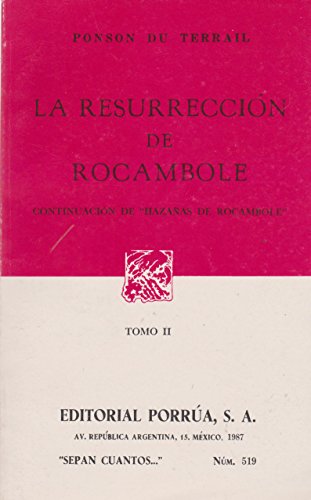 Imagen de archivo de RESURRECION DE ROCAMBOLE, LA / TOMO II (S.C. 519) a la venta por Libreria El Dia