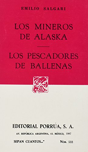 Los Mineros de Alaska (Spanish Edition) (9789684522534) by Salgari, Emilio