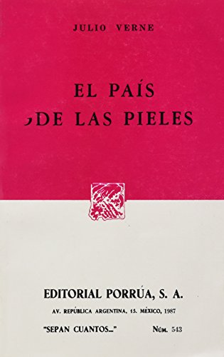 Imagen de archivo de El Paise de las Pieles a la venta por ThriftBooks-Dallas