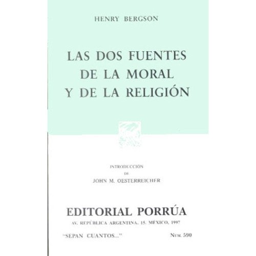 Imagen de archivo de Las Dos Fuentes De La Moral Y De La Religion (Sepan Cuantos, 590) a la venta por GF Books, Inc.