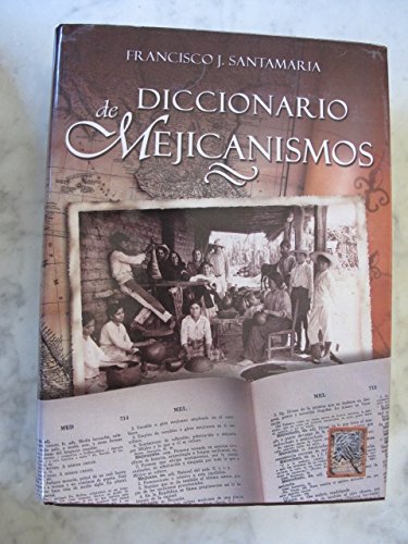 Stock image for Diccionario De Mejicanismos for sale by Adkins Books