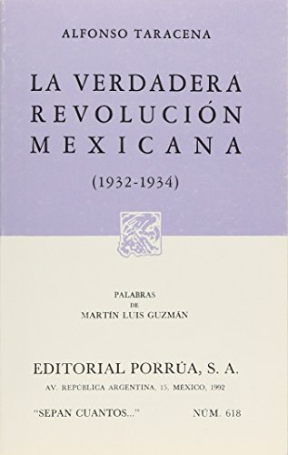 Imagen de archivo de La verdadera Revolucin Mexicana. (1932-1934) a la venta por Librera Juan Rulfo -FCE Madrid