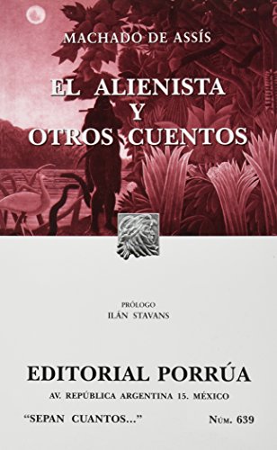 Stock image for El alienista y otros cuentos (Sepan Cuantos # 639) (Spanish Edition) for sale by GF Books, Inc.