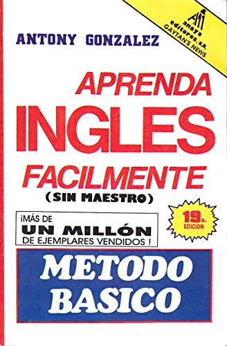 Beispielbild fr Aprenda Ingles Facilmente (Metodo Basico) (Spanish Edition) zum Verkauf von Ergodebooks