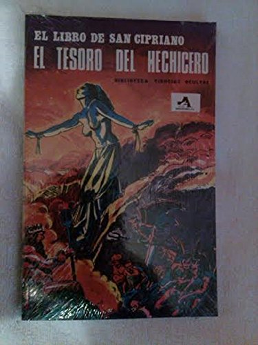 Tesoro del hechicero, libro de San Cipriano / Sorcerer's Treasure, Book of Saint Cipriano (Spanish Edition) - San Cipriano