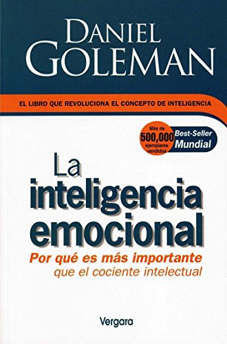 9789684531994: La inteligencia emocional / Emotional Intelligence: Por que es mas importante que el cociente intelectual / Why It Is More Important Than IQ