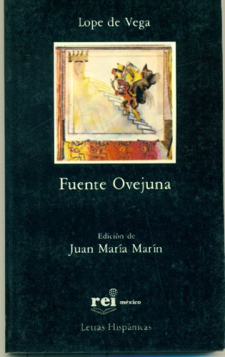 9789684560260: Fuente Ovejuna (Letras Hispnicas, 137)