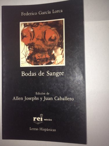 Imagen de archivo de Bodas de Sangre (Letras Hispánica, 231) a la venta por ThriftBooks-Dallas